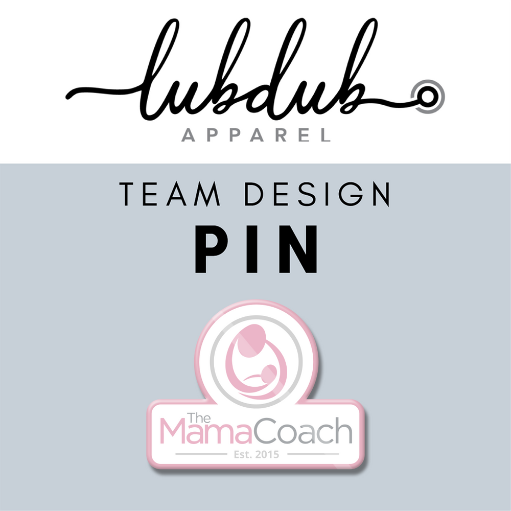 Mama Coach Pin - Lubdub Apparel